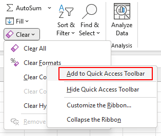 Right-click on the Clear Formats option and select Add to Quick Access Toolbar