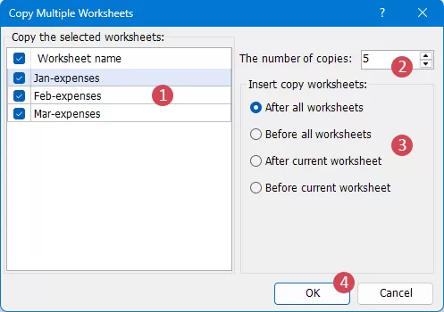specify the options in the Copy Multiple Worksheets dialog box