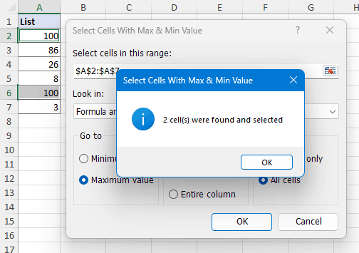 The cells with the highest value are instantly selected, and a dialog box displays the number of cells that were found and selected