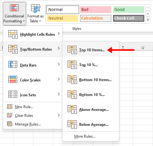 On the Home tab, select Conditional Formatting > Top/Bottom Rules > Top 10 Items