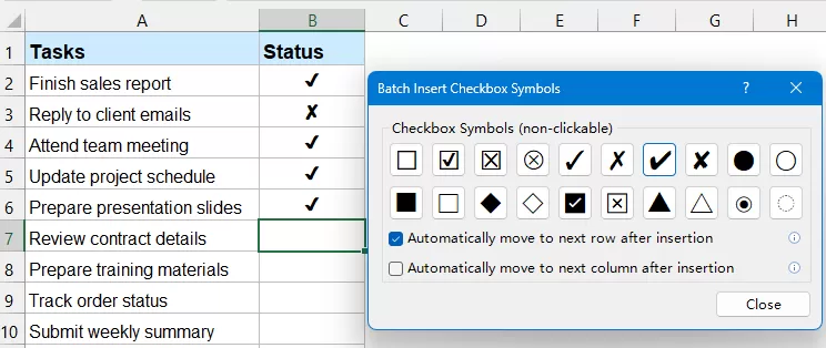 click the tick or cross mark you want to insert