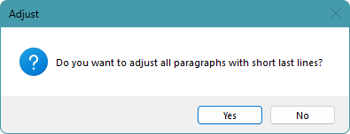 Confirmation dialog asking whether to adjust all paragraphs with short last lines