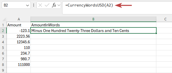 Enter: =CurrencyWordsUSD(A2)