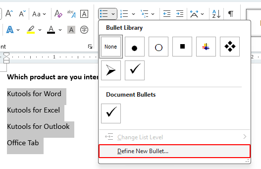 The Define New Bullet option on the ribbon