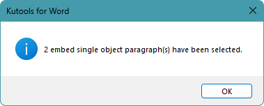 Dialog box showing how many paragraphs with exactly one embedded object were selected in Word
