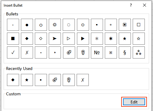 The Edit button in the Custom area
