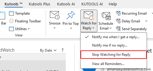 Stop Watching for Reply option on the Kutools tab on the ribbon