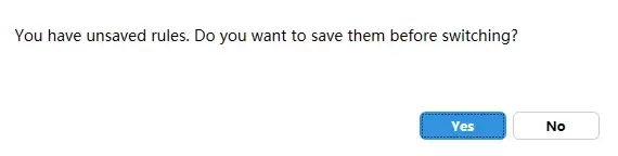 a screenshot showing a prompt when rules have not been saved